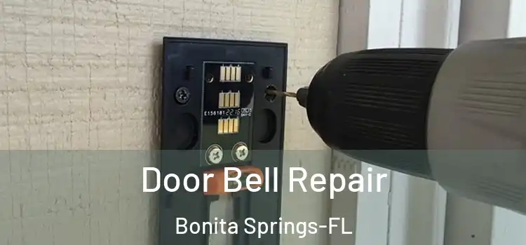  Door Bell Repair Bonita Springs-FL