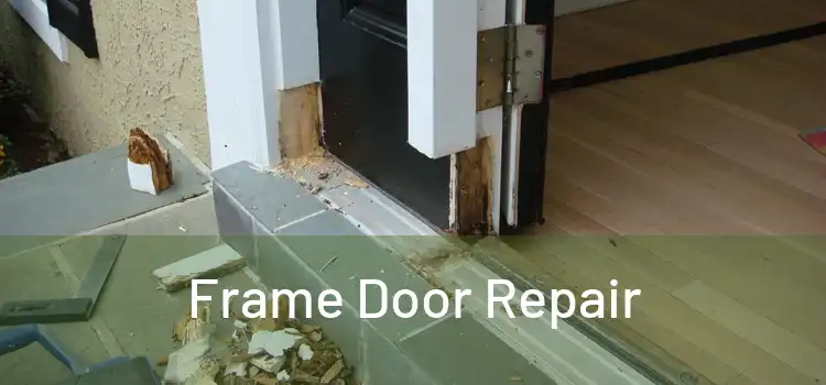  Frame Door Repair 